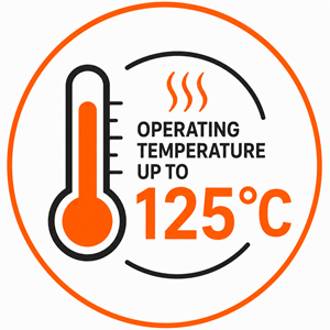 High temperature resistance up to 125 degrees Celsius operating temperature